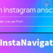 InstaNavigation – Instagram Stories anonym ansehen