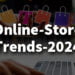 Machen Sie Ihren Online-Shop mit diesen heißen Trends fit für 2024!