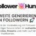 Wie man mit Follower Hunter organisch auf Instagram wächst