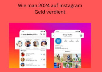 Wie man 2024 auf Instagram Geld verdient